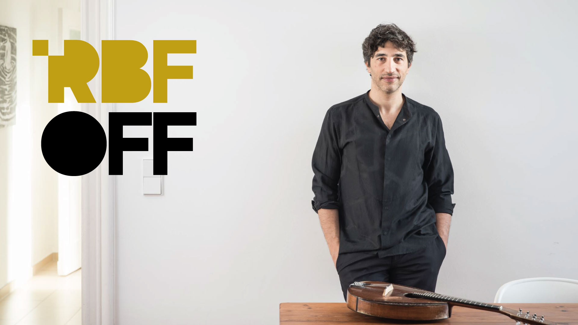 RBF OFF – Conversazione con l’artista: Avi Avital